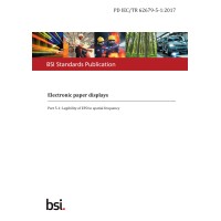 BS PD IEC/TR 62679-5-1:2017